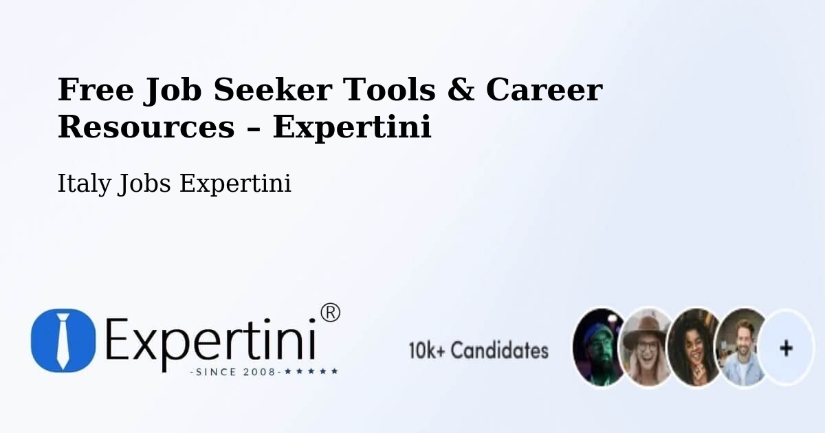 Free Job Seeker Tools & Career Resources – Busso - Busso, Italy Jobs Expertini